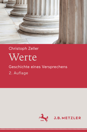 ISBN 9783476058751: Werte - Geschichte eines Versprechens