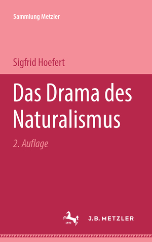 ISBN 9783476100757: Das Drama des Naturalismus. Sammlung Metzler -