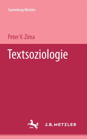 neues Buch – Peter V. Zima – Textsoziologie