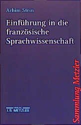 ISBN 9783476103079: Einführung in die französische Sprachwissenschaft