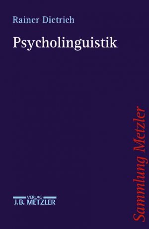 ISBN 9783476103420: Psycholinguistik.