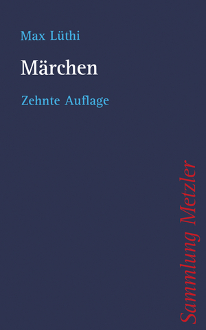 neues Buch – Max Lüthi – Märchen | Max Lüthi | Taschenbuch | Sammlung Metzler | XIV | Deutsch | 2004 | Metzler Verlag, J.B. | EAN 9783476200167