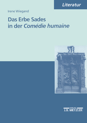 ISBN 9783476452276: Das Erbe Sades in der Comédie humaine