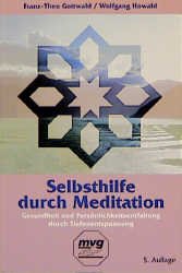 ISBN 9783478036405: Selbsthilfe durch Meditation