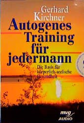 ISBN 9783478064606: Autogenes Training für jedermann