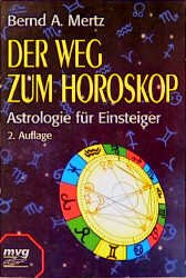 ISBN 9783478084949: Der Weg zum Horoskop