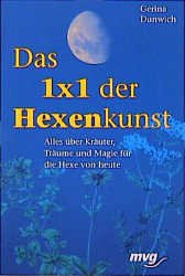 ISBN 9783478086134: Das 1x1 der Hexenkunst