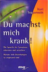 ISBN 9783478088107: Du machst mich krank!