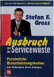 ISBN 9783478242608: Ausbruch aus der Servicewueste