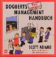 ISBN 9783478341400: Dogberts top secret Management-Handbuch