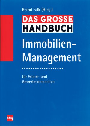 ISBN 9783478342803: Das grosse Handbuch Immobilien-Management