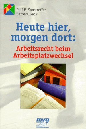 ISBN 9783478722209: Heute hier, morgen dort