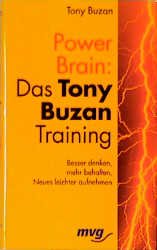 gebrauchtes Buch – Tony Buzan – Das Tony Buzan Training. Besser denken, mehr handeln, Neues leichter aufnehmen