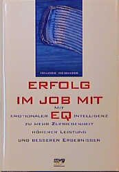 ISBN 9783478740401: Erfolg im Job mit EQ