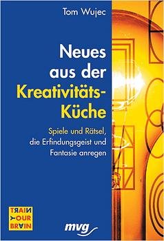 ISBN 9783478742702: Neues aus der Kreativitätsküche