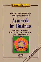 gebrauchtes Buch – Franz-Theo Gottwald – Ayurveda im Business