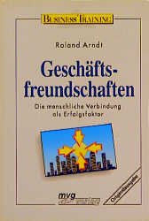 ISBN 9783478811378: Geschäftsfreundschaften