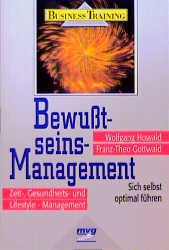 gebrauchtes Buch – Franz-Theo Gottwald (Autor) – Bewußtseins-Management von Franz-Theo Gottwald (Autor), Wolfgang Howald (Autor)