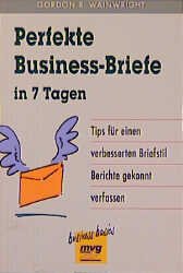 ISBN 9783478845038: Perfekte Business-Briefe in 7 Tagen