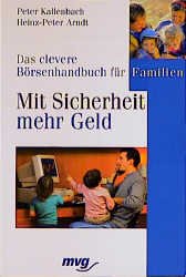 ISBN 9783478870023: Mit Sicherheit mehr Geld