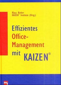 gebrauchtes Buch – Klaus Bieber – Effizientes Office- Management mit KAIZEN [Gebundene Ausgabe]  Klaus Bieber (Autor)