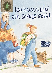 ISBN 9783480203949: Ich kann allein zur Schule geh'n!