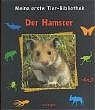 ISBN 9783480219636: Der Hamster – Meine erste Tierbibliothek