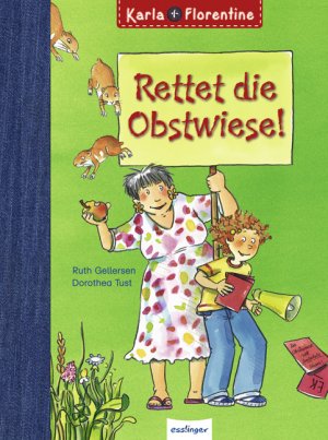 gebrauchtes Buch – Ruth Gellersen – Rettet die Obstwiese!