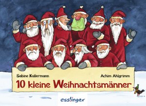 ISBN 9783480226696: 10 kleine Weihnachtsmänner - Nano Ausgabe – Ein Nano-Bilderbuch