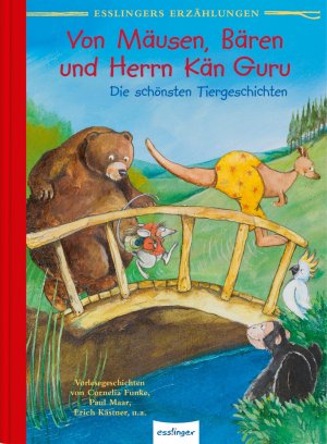 ISBN 9783480232291: Esslingers Erzählungen: Von Mäusen, Bären und Herrn Kän Guru, Die schönsten Tiergeschichten --- neu!!!