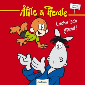 ISBN 9783480232550: Äffle & Pferdle: Lacha isch gsund! - Schwäbische Kult-Comics