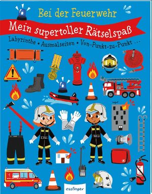 ISBN 9783480235261: Mein supertoller Rätselspaß : Bei der Feuerwehr