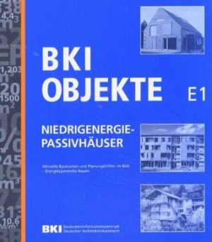 ISBN 9783481018344: BKI Objekte E1. Niedrigenergie-Passivhäuser