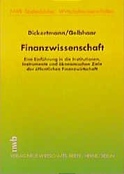 ISBN 9783482499814: Finanzwissenschaft – Eine Einführung in die Institutionen, Instrumente und ökonomischen Ziele der öffentlichen Finanzwirtschaft