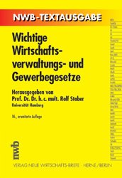 ISBN 9783482499968: Wichtige Wirtschaftsverwaltungs- und Gewerbegesetze