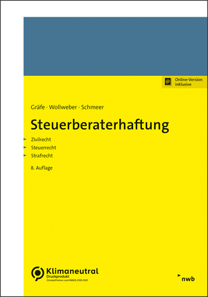 ISBN 9783482505683: Steuerberaterhaftung: Zivilrecht - Steuerrecht - Strafrecht