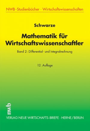 gebrauchtes Buch – Jochen Schwarze – Band 2., Differential- und Integralrechnung