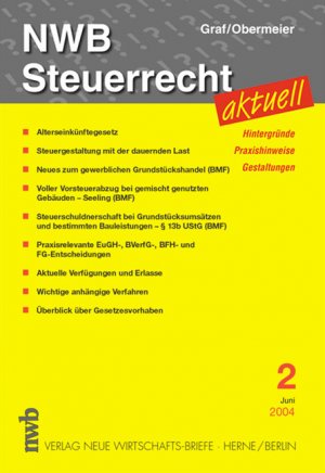 ISBN 9783482528828: NWB Steuerrecht aktuell. Hintergründe - Praxishinweise - Gestaltungen – Ausgabe 2/2004