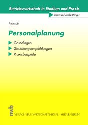 ISBN 9783482531811: Personalplanung. Grundlagen, Gestaltungsempfehlungen, Praxisbeispiele Horsch, Jürgen