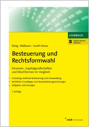 ISBN 9783482534676: Besteuerung und Rechtsformwahl - Personen-, Kapitalgesellschaften und Mischformen im Vergleich. Gründung, laufende Besteuerung und Umwandlung. Rechtliche Grundlagen und Steuerbelastungsrechungen. Aufgaben und Lösungen.