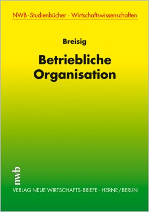 gebrauchtes Buch – Thomas Breisig – Betriebliche Organisation