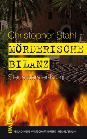 ISBN 9783482545818: Mörderische Bilanz - Steuerberater-Krimi.