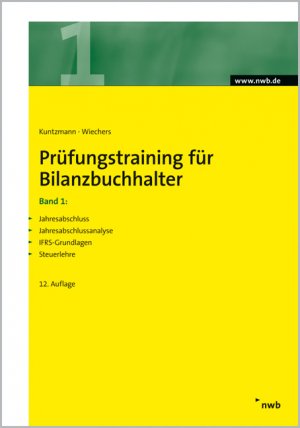 ISBN 9783482586927: Prüfungstraining für Bilanzbuchhalter, Band 1