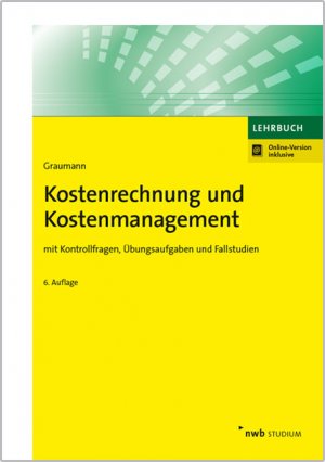 ISBN 9783482592836: Kostenrechnung und Kostenmanagement - mit Kontrollfragen, Übungsaufgaben und Fallstudien