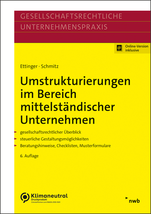 ISBN 9783482599361: Umstrukturierungen im Bereich mittelständischer Unternehmen - Gesellschaftsrechtlicher Überblick. Steuerliche Gestaltungsmöglichkeiten. Beratungshinweise, Checklisten, Musterformulare.