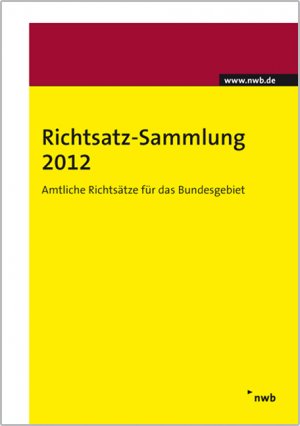 ISBN 9783482642821: Richtsatz-Sammlung 2012 - Pauschbeträge für unentgeltliche Wertabgaben