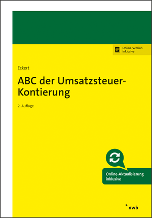 ISBN 9783482675225: ABC der Umsatzsteuer-Kontierung | Karl-Hermann Eckert | Bundle | 1 Bundle | Deutsch | 2022 | NWB Verlag | EAN 9783482675225