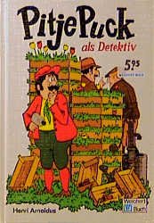 ISBN 9783483011091: Pitje Puck als Detektiv - Kinderbuch ab 8 Jahre