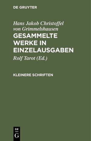 ISBN 9783484101630: Kleinere Schriften – Abdruck der Erstausgaben mit den Lesarten der zu Lebzeiten des Dichters erschienenen Ausgaben