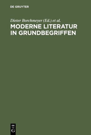 ISBN 9783484106529: Moderne Literatur in Grundbegriffen